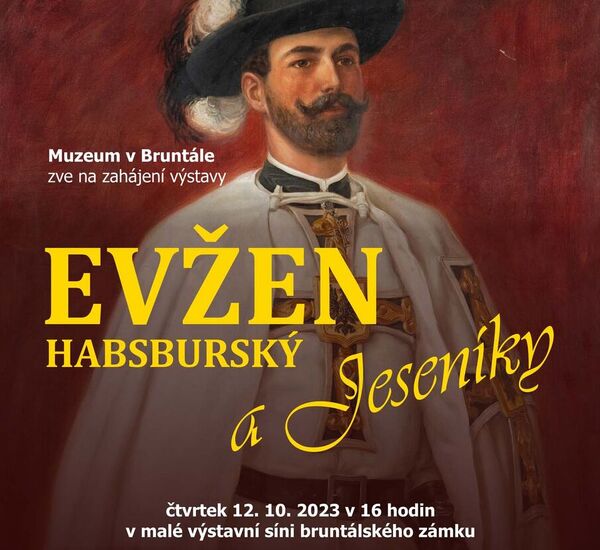 Výstava na zámku Bruntál představí Evžena Habsburského Výstava na zámku Bruntál představí Evžena Habsburského